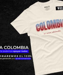Colombia es una chimba Camiseta Rolo-ok - Donación